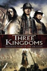 Nonton film Three Kingdoms: Resurrection of the Dragon (三国之见龙卸甲) (2008) terbaru