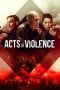 Nonton film Acts of Violence (2018) terbaru Nonton film Acts of Violence (2018) terbaru