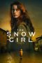 Nonton film The Snow Girl (La chica de nieve) Season 1-2 terbaru