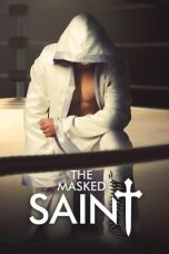 Nonton film The Masked Saint (2016) terbaru