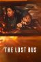 Nonton film The Lost Bus (2025) terbaru
