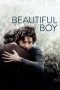 Nonton film Beautiful Boy (2018) terbaru