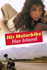 Nonton film His Motorbike, Her Island (彼のオートバイ、彼女の島) (1986) terbaru