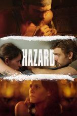 Nonton film Hazard (2024) terbaru