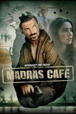 Nonton film Madras Cafe (2013) terbaru