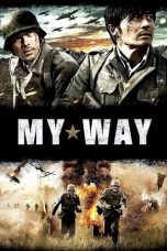 Nonton film My Way (마이웨이) (2011) terbaru Nonton film My Way (마이웨이) (2011) terbaru