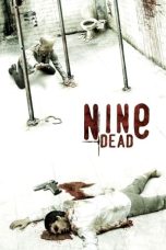 Nonton film Nine Dead (2010) terbaru