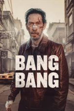 Nonton film Bang Bang (2025) terbaru