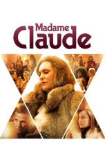 Nonton film Madame Claude (2021) terbaru