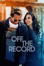 Nonton film Off the Record (2025) terbaru