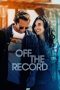Nonton film Off the Record (2025) terbaru