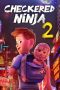 Nonton film Checkered Ninja 2 (Ternet Ninja 2) (2021) terbaru