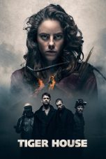 Nonton film Tiger House (2015) terbaru