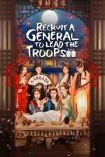 Nonton film Recruit a General to Lead the Troops (抢个将军来压寨) terbaru