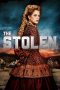 Nonton film The Stolen (2017) terbaru Nonton film The Stolen (2017) terbaru