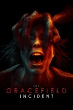 Nonton film The Gracefield Incident (2017) terbaru