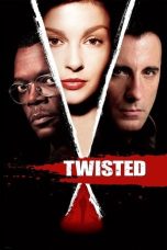 Nonton film Twisted (2004) terbaru