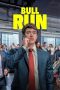 Nonton film Bull Run (2025) terbaru Nonton film Bull Run (2025) terbaru