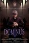 Nonton film Dominus (2024) terbaru Nonton film Dominus (2024) terbaru