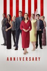 Nonton film Anniversary (2025) terbaru