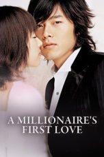 Nonton film A Millionaire’s First Love (2006) terbaru