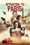 Nonton film Attraction to Paris (2021) terbaru