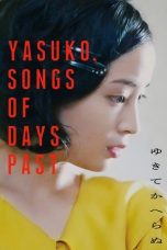 Nonton film Yasuko, Songs of Days Past (ゆきてかへらぬ) (2025) terbaru Nonton film Yasuko, Songs of Days Past (ゆきてかへらぬ) (2025) terbaru