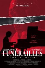 Nonton film Funérailles (Non ti voglio) (2024) terbaru