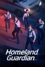Nonton film Homeland Guardian (守诚者) terbaru