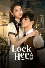 Nonton film Lock Her (牢笼) terbaru
