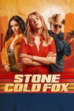 Nonton film Stone Cold Fox (2025) terbaru