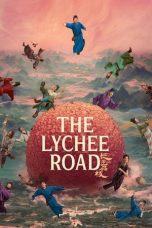 Nonton film The Lychee Road (长安的荔枝) (2025) terbaru Nonton film The Lychee Road (长安的荔枝) (2025) terbaru
