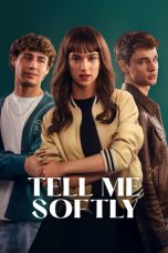 Nonton film Tell Me Softly (Dímelo bajito) (2025) terbaru Nonton film Tell Me Softly (Dímelo bajito) (2025) terbaru
