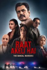 Nonton film Raat Akeli Hai – The Bansal Murders (रात अकेली है – द बंसल मर्डर्स) (2025) terbaru