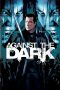 Nonton film Against the Dark (2009) terbaru Nonton film Against the Dark (2009) terbaru