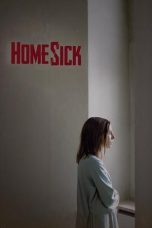 Nonton film Homesick (2015) terbaru Nonton film Homesick (2015) terbaru