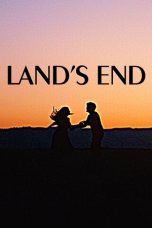 Nonton film Land’s End (2025) terbaru Nonton film Land’s End (2025) terbaru