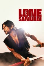 Nonton film Lone Samurai (2025) terbaru Nonton film Lone Samurai (2025) terbaru