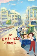 Nonton film On Happiness Road (幸福路上) (2018) terbaru