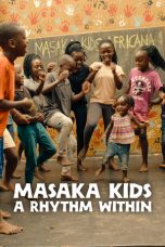 Nonton film Masaka Kids, A Rhythm Within (2025) terbaru Nonton film Masaka Kids, A Rhythm Within (2025) terbaru