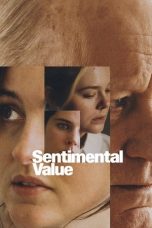 Sentimental Value (Affeksjonsverdi) (2025)