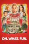 Nonton film Oh. What. Fun. (2025) terbaru Nonton film Oh. What. Fun. (2025) terbaru