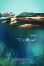 Nonton film The Fishbowl (La pecera) (2023) terbaru Nonton film The Fishbowl (La pecera) (2023) terbaru