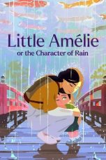 Nonton film Little Amélie or the Character of Rain (Amélie et la métaphysique des tubes) (2025) terbaru Nonton film Little Amélie or the Character of Rain (Amélie et la métaphysique des tubes) (2025) terbaru