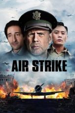 Nonton film Air Strike (2018) terbaru