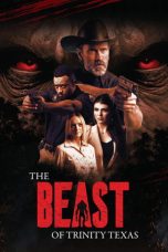 Nonton film The Beast of Trinity Texas (2025) terbaru