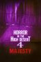 Nonton film Horror in the High Desert 4: Majesty (2025) terbaru