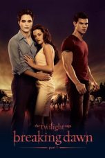 Nonton film The Twilight Saga: Breaking Dawn – Part 1 (2011) terbaru