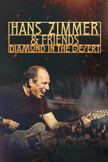 Nonton film Hans Zimmer & Friends: Diamond in the Desert terbaru