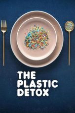 Nonton film The Plastic Detox terbaru